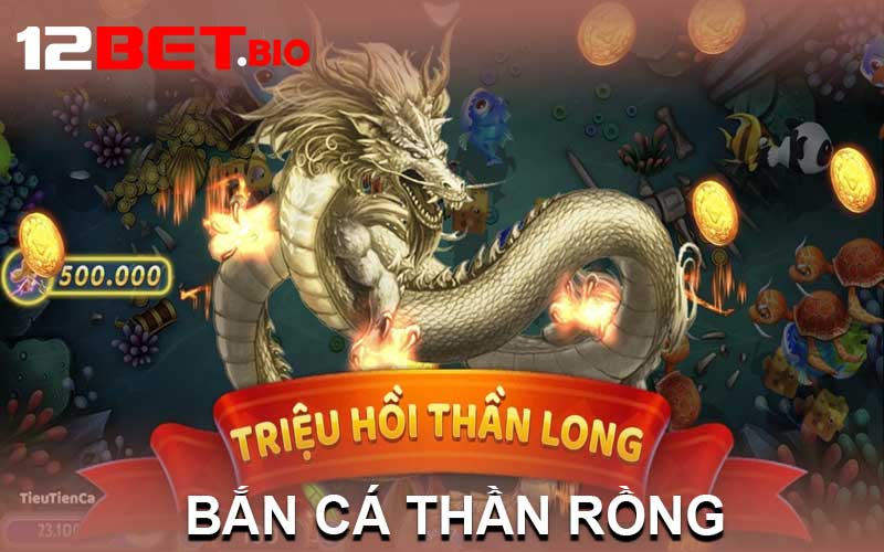 bắn cá thần rồng